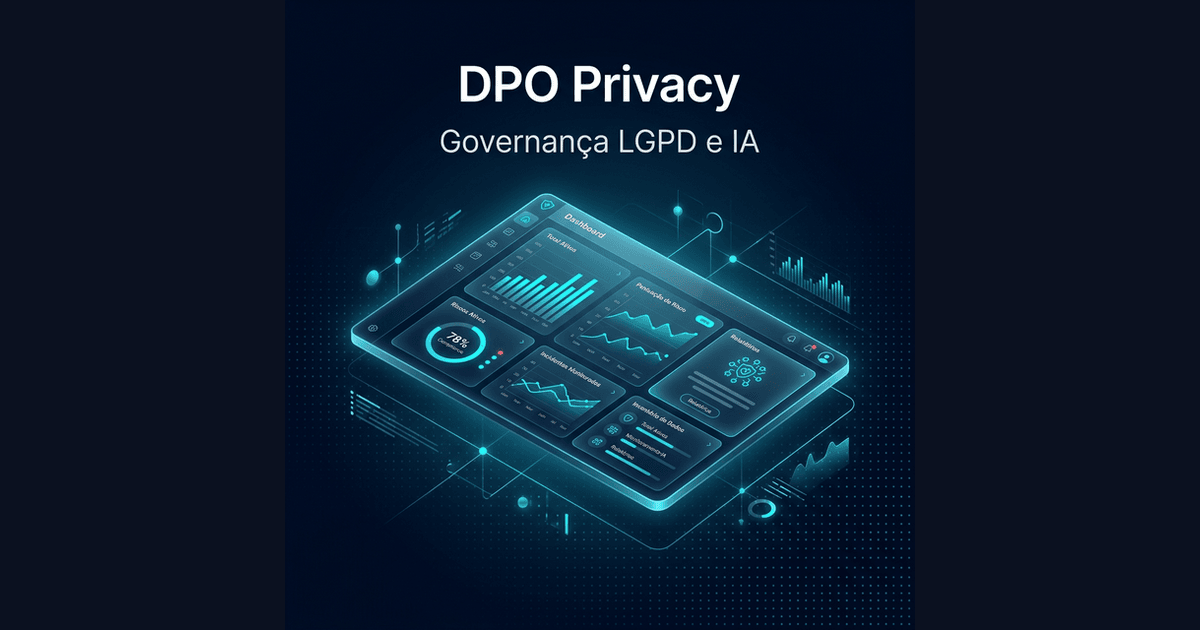 DPO Privacy | Plataforma de Governanca LGPD, Privacidade, Compliance e IA